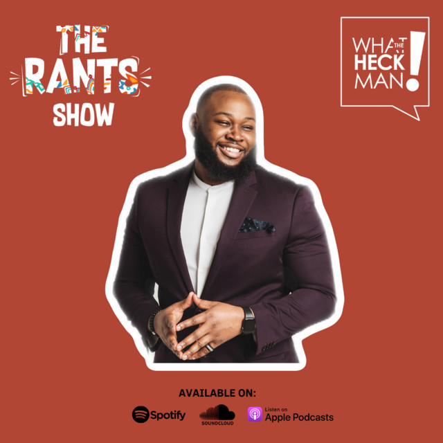 TheRantsShow Podcast | Podcast on Spotify