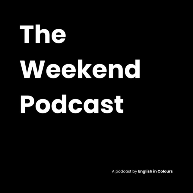 The Weekend Podcast | Podcast on Spotify