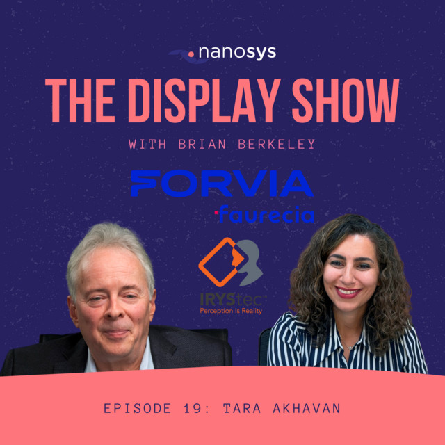 #19 Dr. Tara Akhavan: IRYStec, Automotive Displays, and Resilience ...
