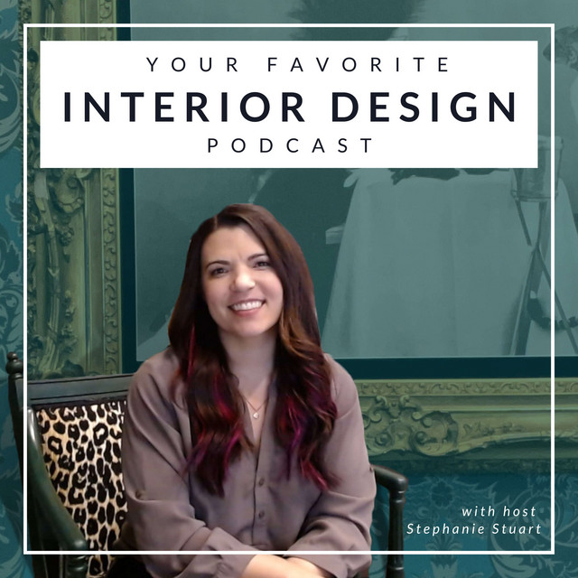 Your Favorite Interior Design Podcast | Podcast on Spotify