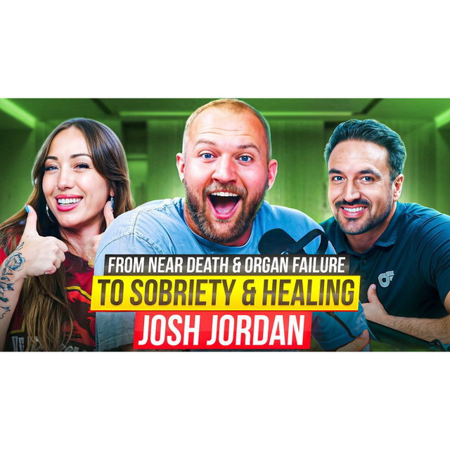 Episode 60: Josh Jordan | Beating Addiction, Organ Failure & the Odds ...