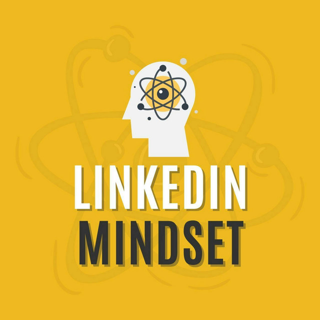 LinkedIn Mindset | Podcast on Spotify