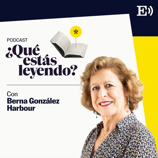 Portada de Qué estás leyendo. El podcast de libros de EL PAÍS