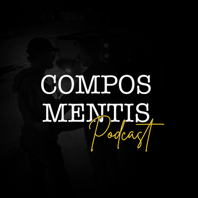 Compos Mentis | Podcast on Spotify