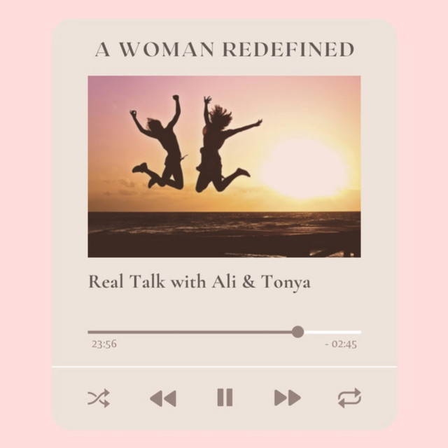 A Woman Redefined | Podcast on Spotify