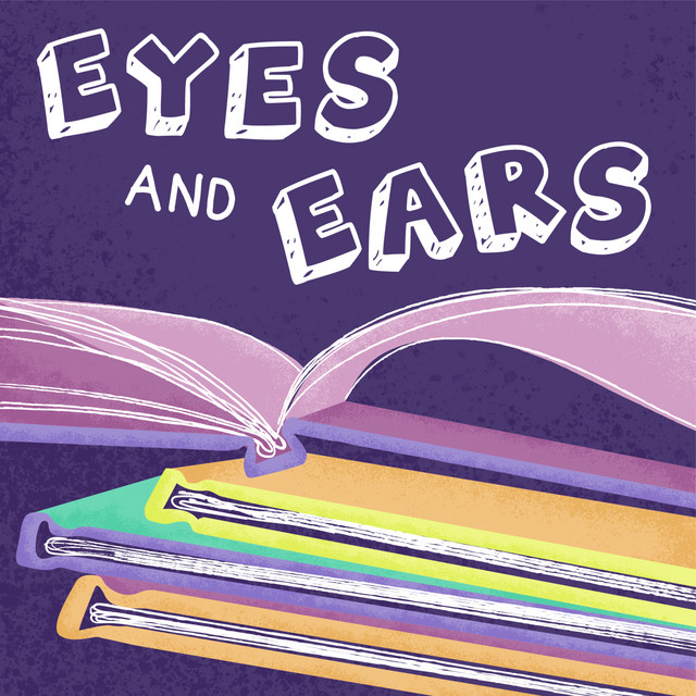 Eyes and Ears: Read-Along Stories | Podcast on Spotify