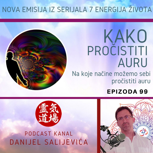 Čišćenje aure - DanCast 99