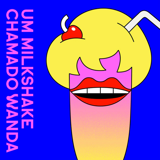 Um Milkshake Chamado Wanda - Assinantes Orelo podcast artwork