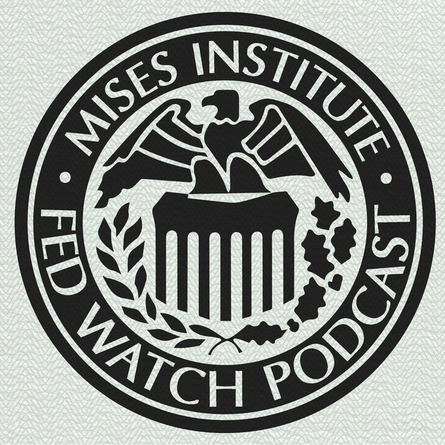 Fed Watch Podcast | Podcast on Spotify