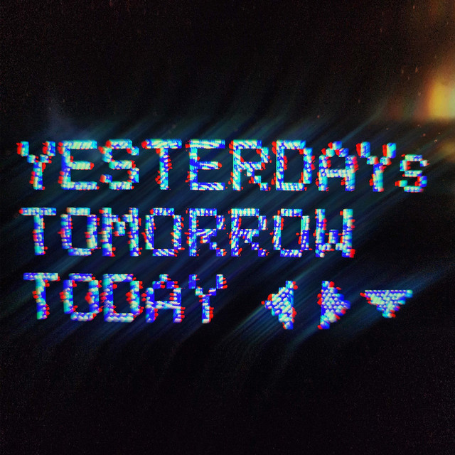 Yesterday's Tomorrow Today | Podcast on Spotify