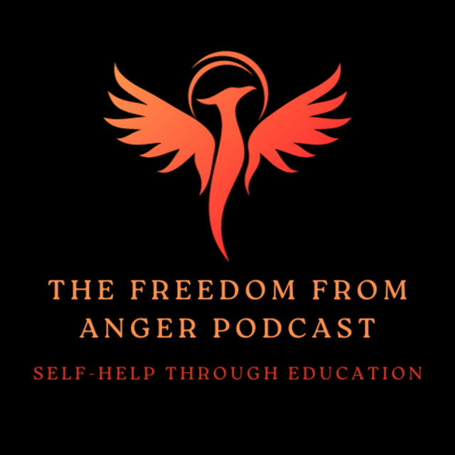 The Freedom From Anger Podcast | Podcast on Spotify