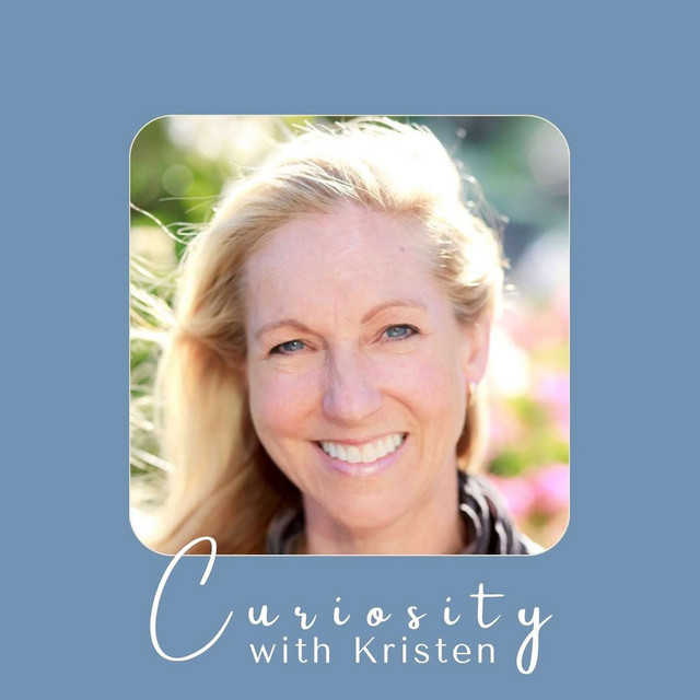 Curiosity with Kristen | Podcast on Spotify