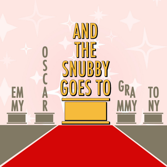 And the Snubby Goes To... | Podcast on Spotify