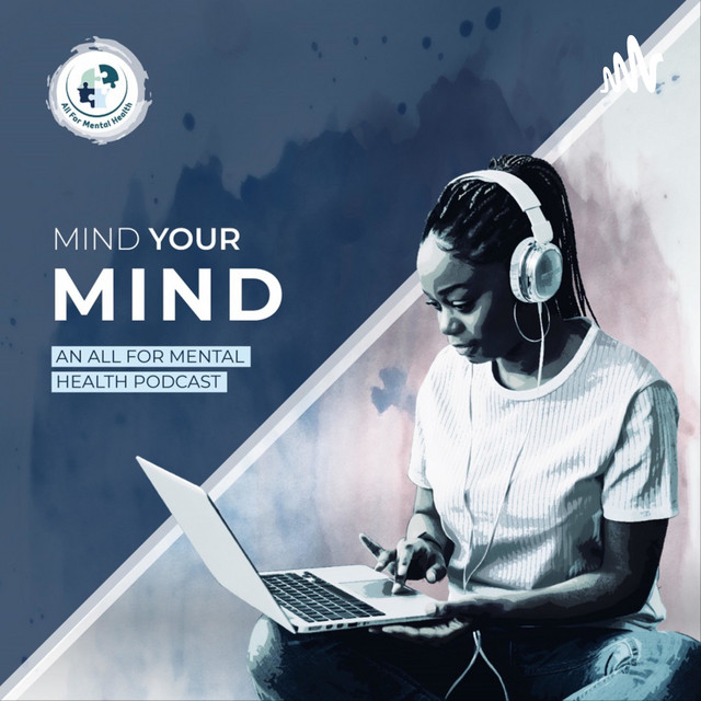 Mind Your Mind | Podcast on Spotify