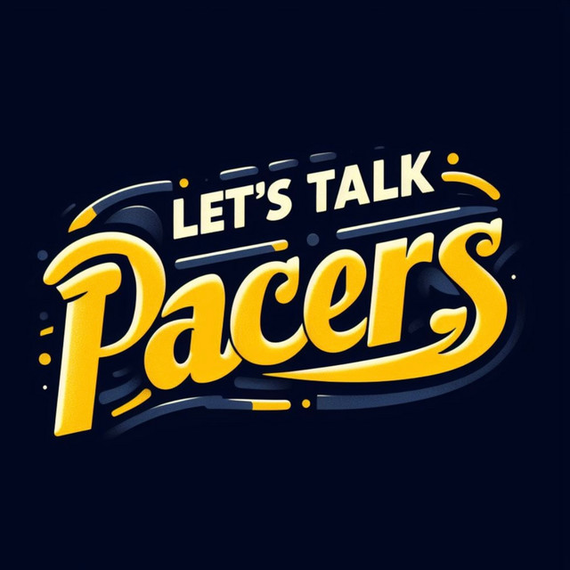 Let’s Talk Pacers | Podcast on Spotify