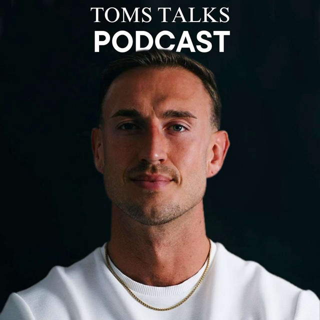 Tom's Talks | Podcast on Spotify