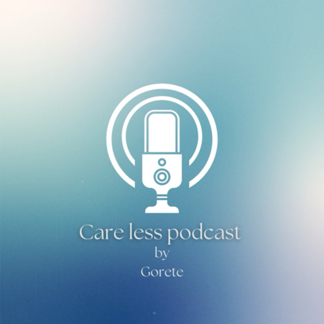 care less | Podcast on Spotify