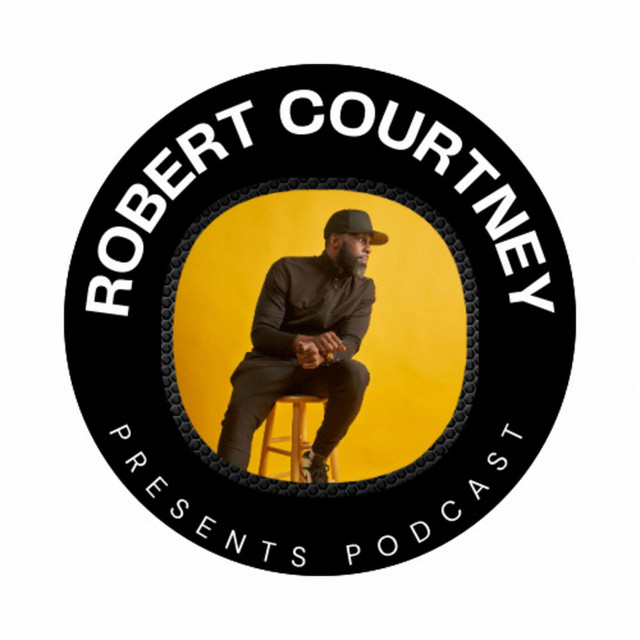 Robert Courtney Presents | Podcast on Spotify