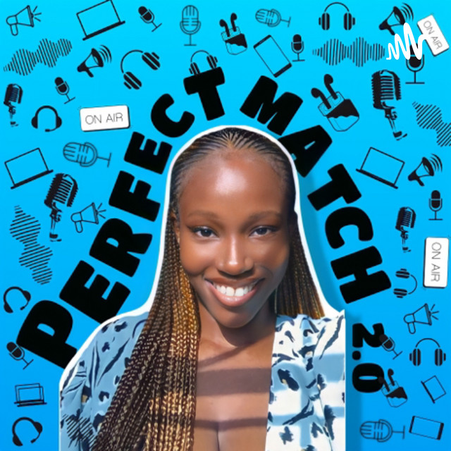 Perfect Match 2.0 | Podcast on Spotify