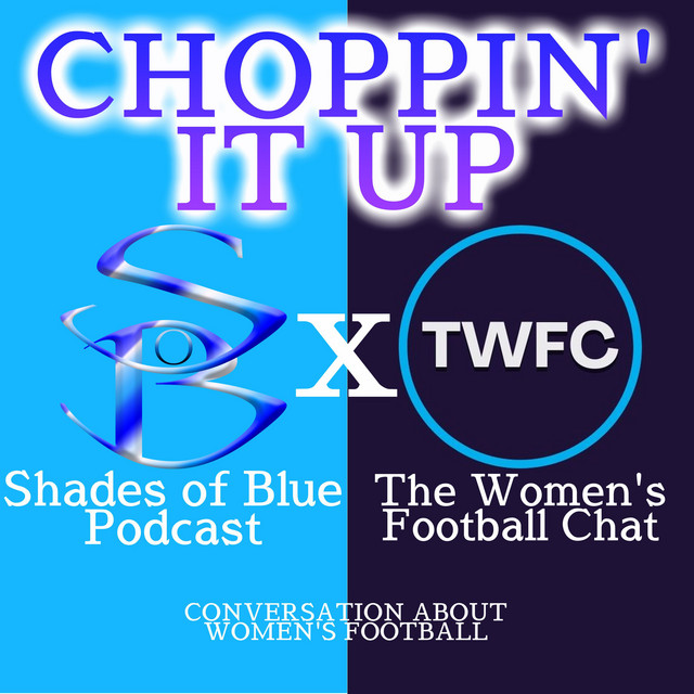 Thumbnail for Choppin' It Up w/ The Women's Football Chat