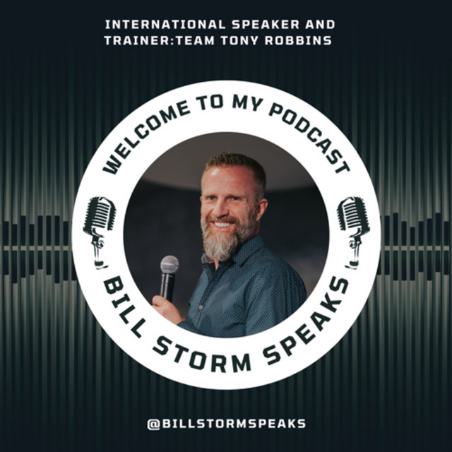 Bill Storm Speaks | Podcast on Spotify