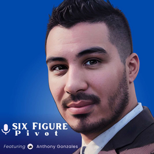 Six Figure Pivot | Podcast on Spotify