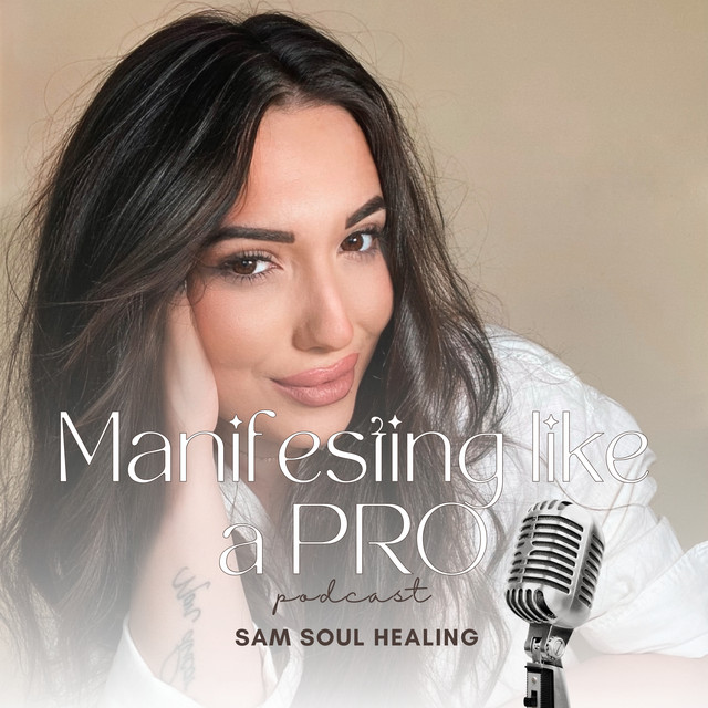 Manifesting like a PRO podcast | Podcast on Spotify