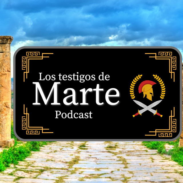 Testigos de Marte - Batallas de la historia podcast artwork
