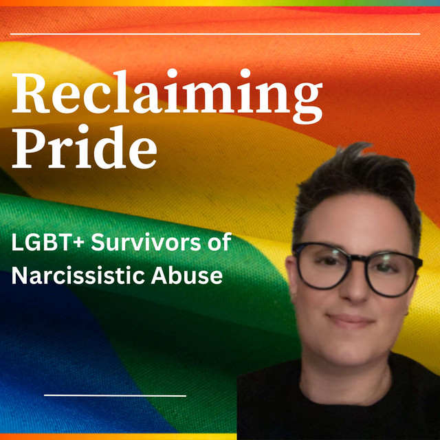 Reclaiming Pride: LGBT+ Survivors of Narcissistic Abuse | Podcast on ...