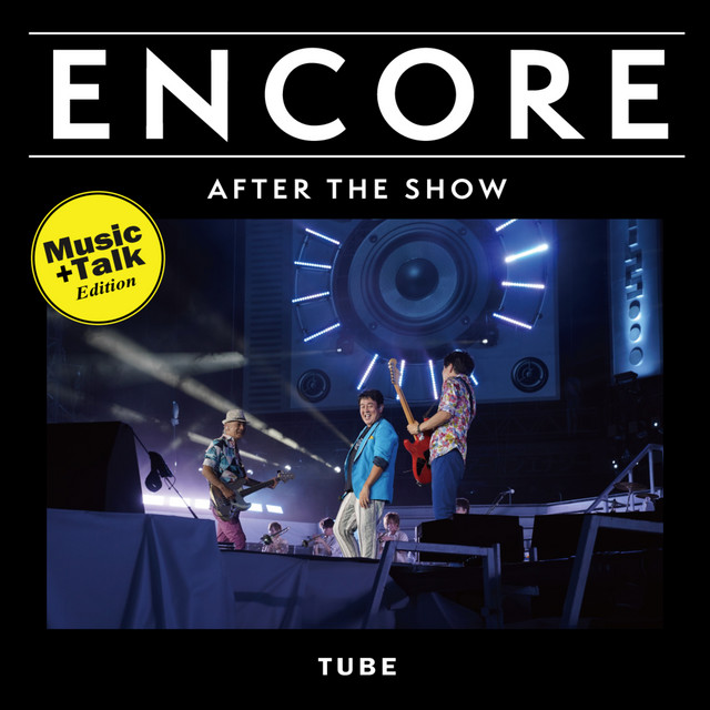 ENCORE - TUBE - ENCORE | Podcast on Spotify