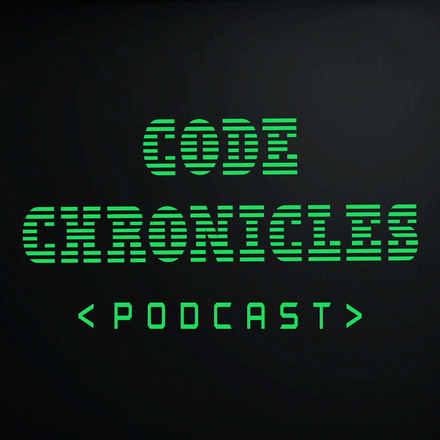 Code Chronicles | Podcast on Spotify