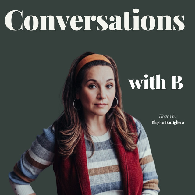 Conversations with B | Podcast on Spotify