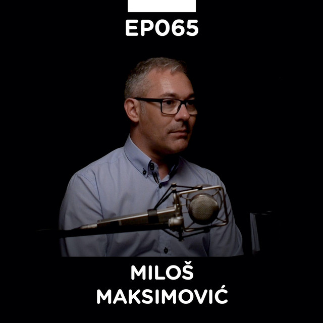 EP 065: Miloš Maksimović, multimedijalna ličnost - Pojačalo podcast