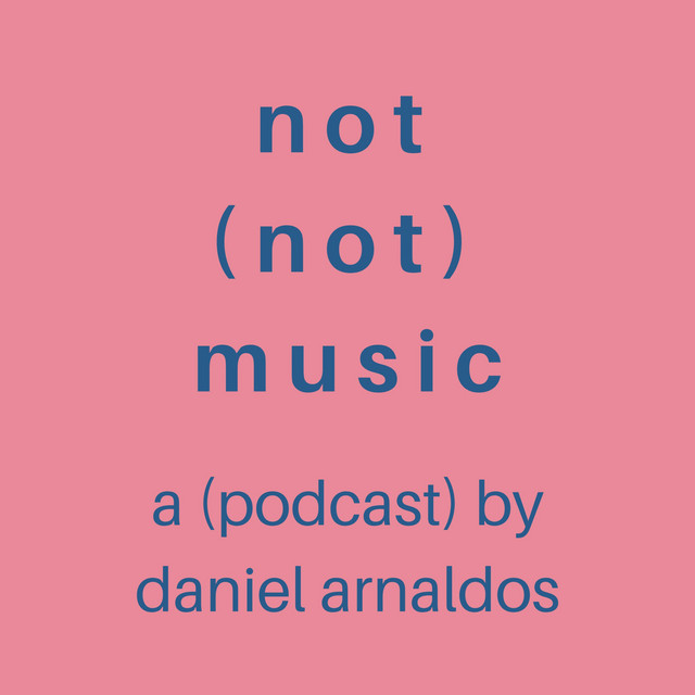 not-not-music-podcast-on-spotify