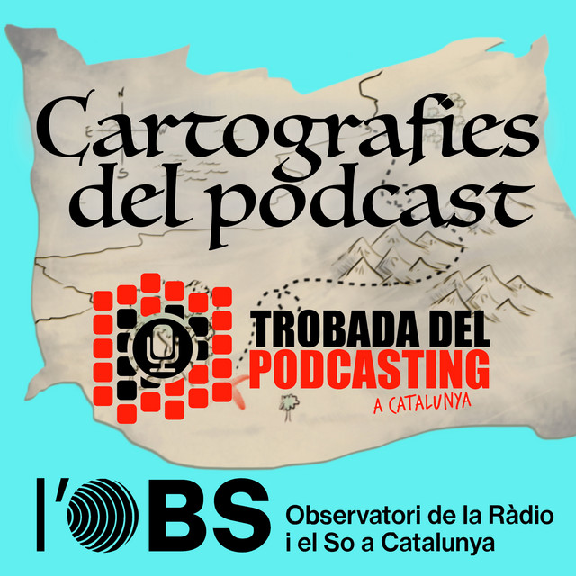 Cartografies del podcast, V Trobada del Podcasting a Catalunya