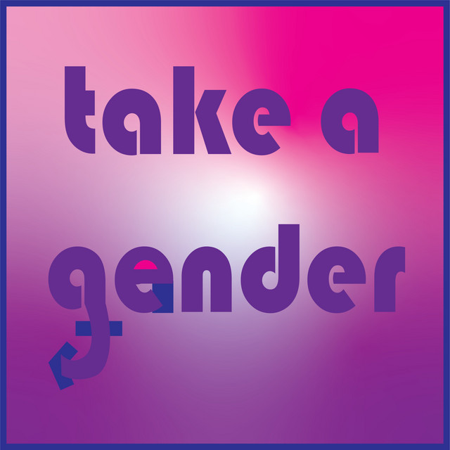 Take a Gender | Podcast on Spotify