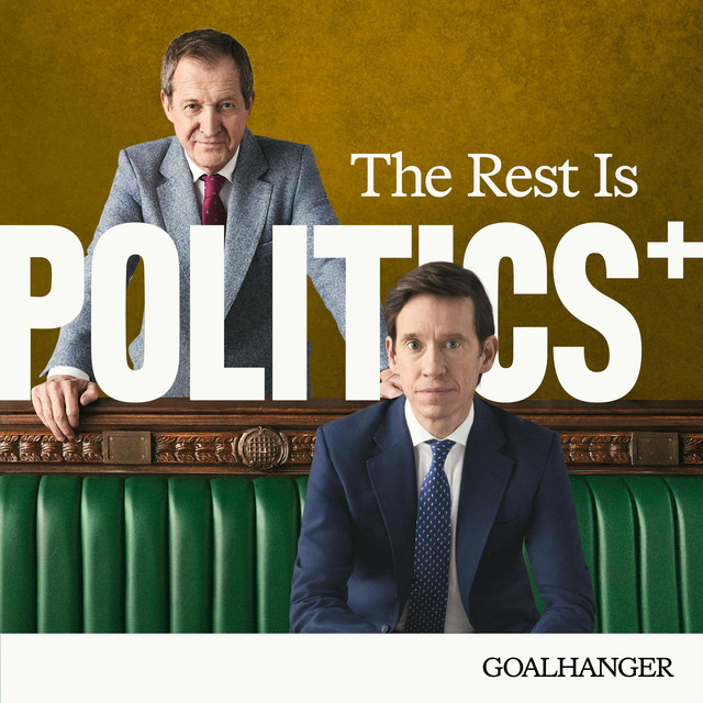 The Rest Is Politics Plus podcast artwork