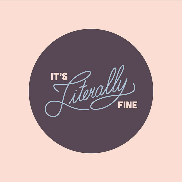 It's Literally Fine Podcast | Podcast on Spotify