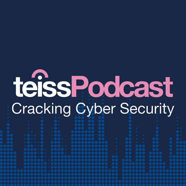 teissPodcast - Cracking Cyber Security | Podcast on Spotify