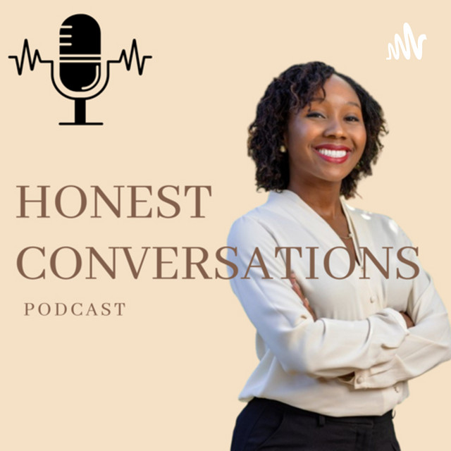 Honest Conversations Podcast | Podcast on Spotify