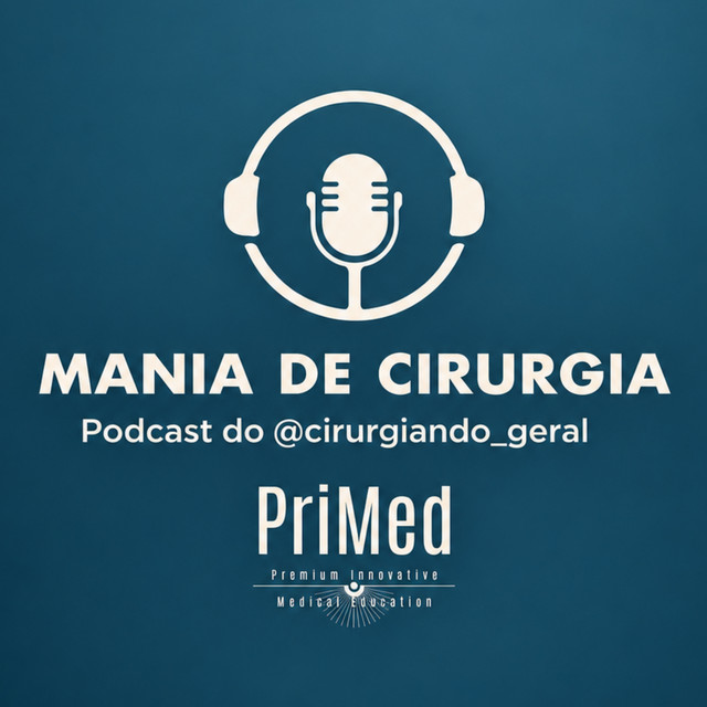 Mania de Cirurgia podcast artwork