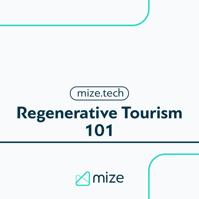 Regenerative Tourism 101: What it is, Examples, Implementation, & More ...
