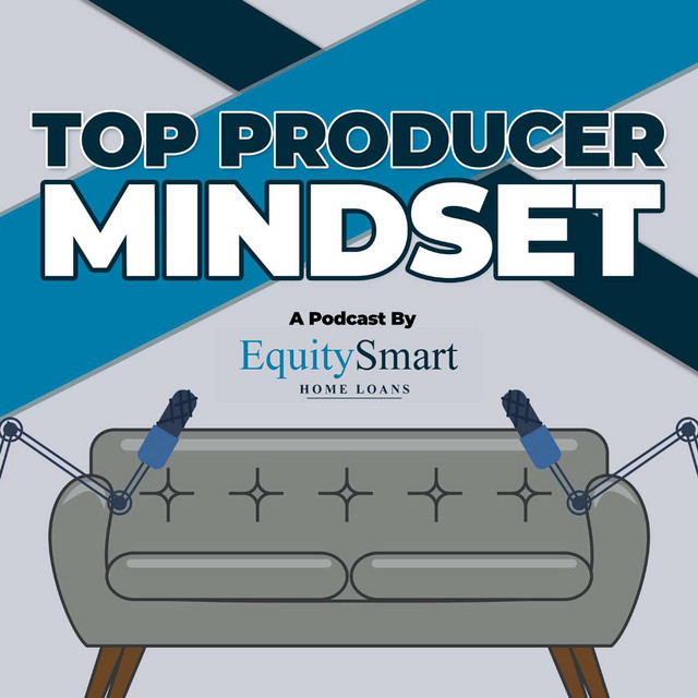 Top Producer Mindset | Podcast on Spotify