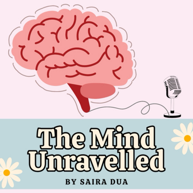 The Mind Unravelled | Podcast on Spotify
