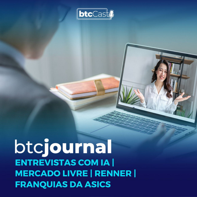 Entrevista de emprego com IA, Renner, ASICS e Mercado Livre | BTC ...