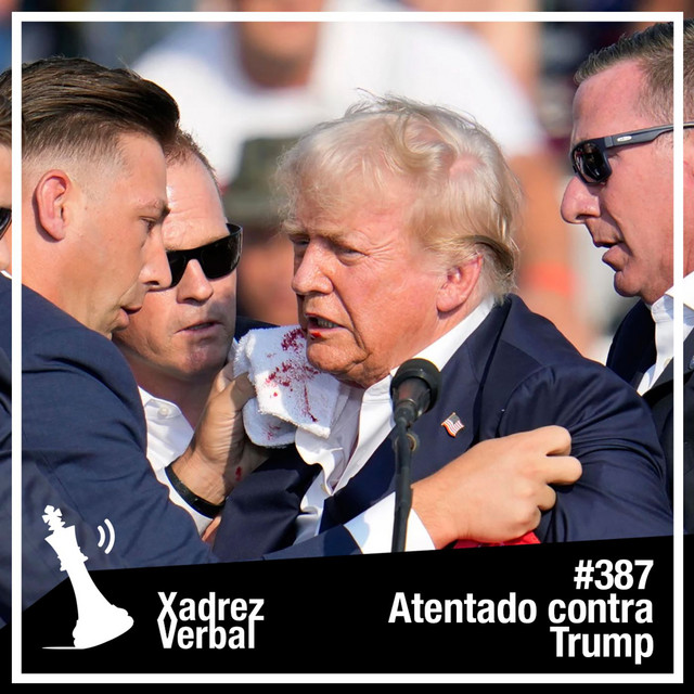 xadrez-verbal-387-atentado-a-trump-xadrez-verbal-podcast-on-spotify
