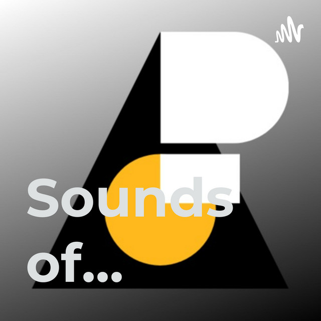 Sounds of... | Podcast on Spotify