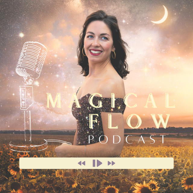 Magical Flow | Podcast on Spotify