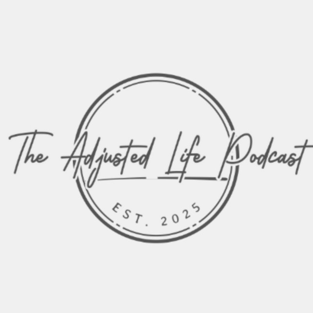 The Adjusted Life | Podcast on Spotify