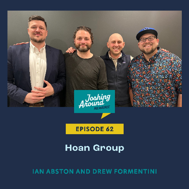 Hoan Group - Joshing Around Milwaukee (Episode 62) - Joshing Around ...